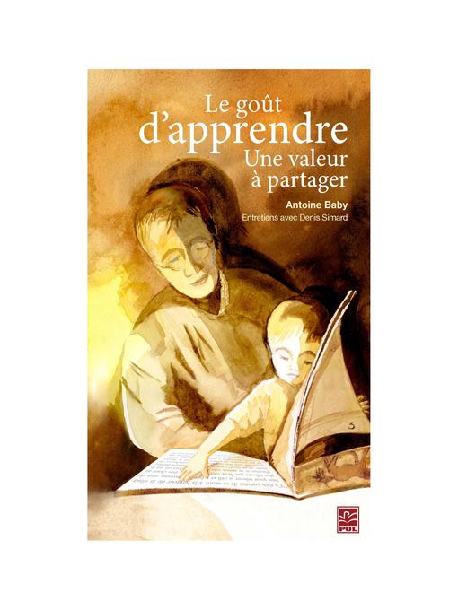 Title details for Le goût d'apprendre by Denis Simard - Available